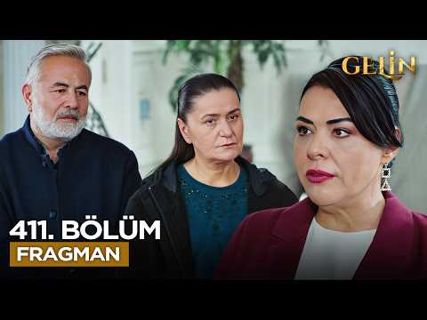 Gelin Dizisi 3. Sezon 411. Bölüm Fragmanı Yayınlandı
