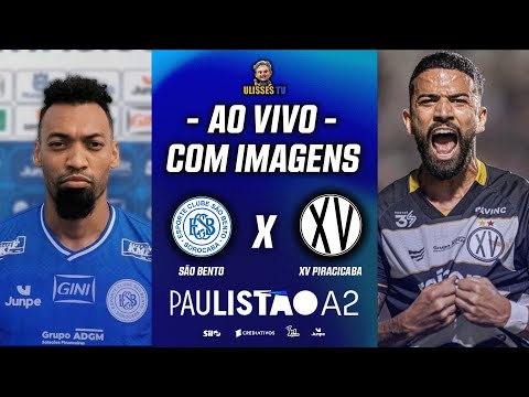 JOGO COMPLETO | SÃO BENTO X XV DE PIRACICABA | PAULISTÃO A2 2026 | 1ª RODADA | ULISSES TV