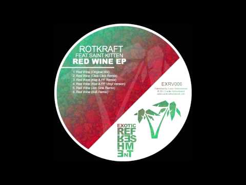 Rotkraft - Red Wine feat. Saint Kitten (Jon Sine Remix) // Exotic Refreshment