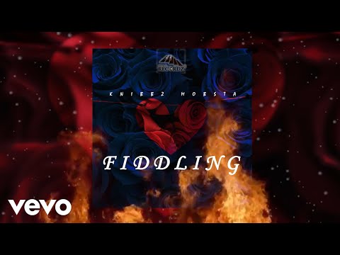 Knibbz Mobsta - Fiddling (Official Audio)