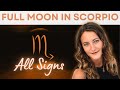 The Intense Full Moon In Scorpio On May 12 All 12 Signs