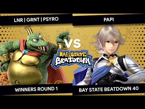 Bay State Beatdown 40 - LNR | GRNT | Psyro (King K Rool) vs Papi (Corrin) - Winners Round 1