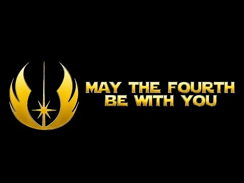 May the Fourth be with You