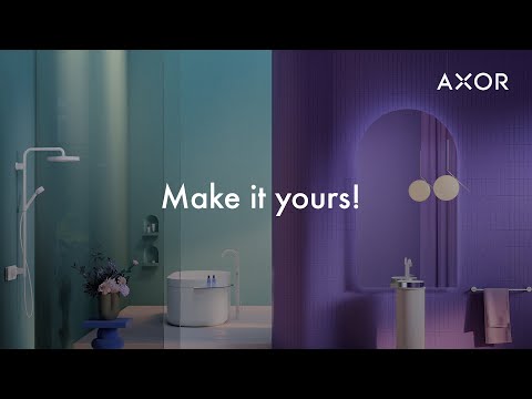 Make it yours! | Customized luxury with AXOR