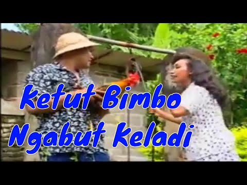 Ketut Bimbo - Ngabut Keladi