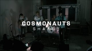Cosmonauts - Shaker // The HoC Palm Springs 2013
