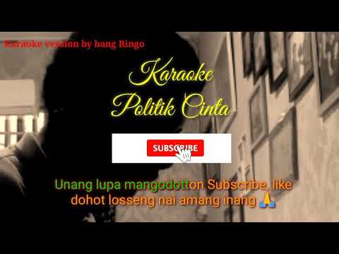 Karaoke Politik Cinta || Dipopulerkan oleh D'SMART VOICE