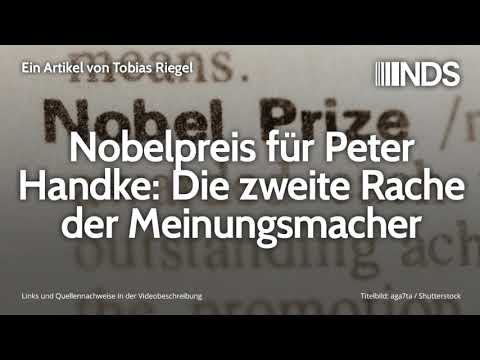 Nobelpreis für Peter Handke: Die zweite Rache der Meinungsmacher | Tobias Riegel | 15.10.2019