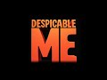 Despicable Me 3 Despicable Me 4 Style Titles