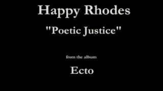 Happy Rhodes - Ecto - 12 - "Poetic Justice" (1987)