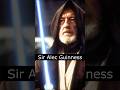 The Life and Death of Sir Alec Guinness