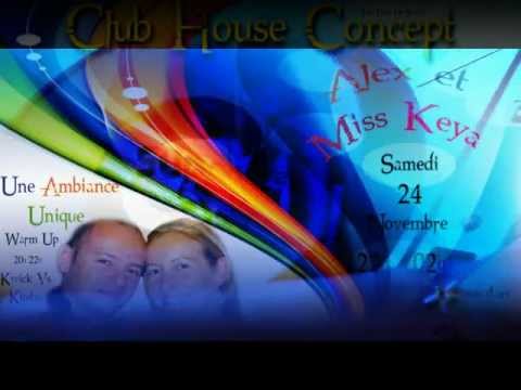 Alex Keya et Miss Keya @ Club House Concept