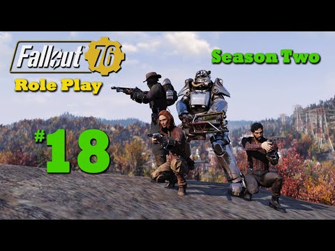 Let's Role Play Fallout 76 - S2-Ep18: Heading South