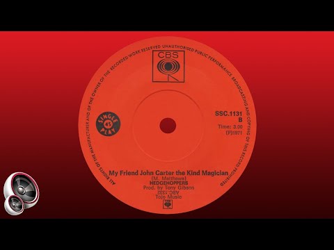 Hedgehoppers - My friend John Carter the kind magician