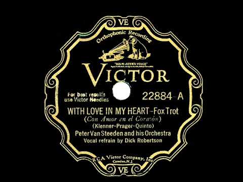1931 Peter Van Steeden - With Love In My Heart (Dick Robertson, vocal)