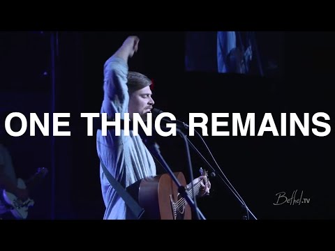 One Thing Remains | Cory Asbury | Bethel Church