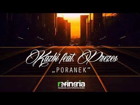 Kazbi x Prezes - Poranek