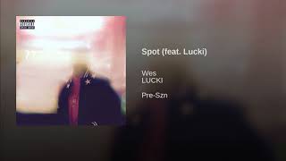 Spot (feat. Lucki)