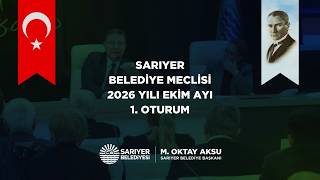SARIYER BELEDİYE MECLİSİ EKİM AYI 1. OTURUM