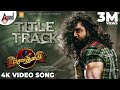Sema Thimiru Title Track 4K Video Song Dhruva Sarja Ranjith Govind Chandan Shetty Viveka