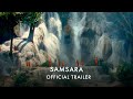 SAMSARA - Official UK trailer [HD] - In Cinemas 26 January