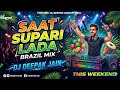 Saat Supari Lada Ll Rajasthani Song Ll Desi Beat Mix Ll Dj Deepak Jain