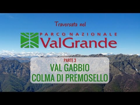 Dives in Val Gabbio and Colma di Premosello • VAL GRANDE • Trekking Parpinasca - Colloro • [Part 3]