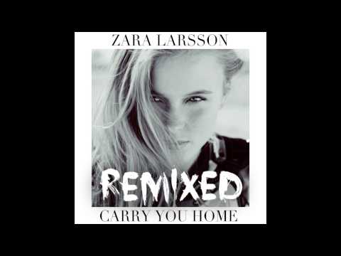 Zara Larsson - Carry You Home (Filip Jenven & Mike Perry Remix Radio Edit) [Audio]