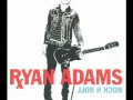 Ryan Adams- Shallow