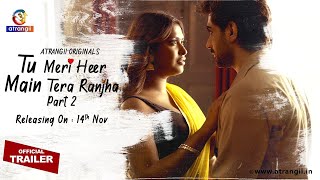 Tu Meri Heer Main Tera Ranjha: Part 2