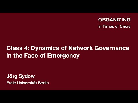Class 4: Dynamics of Network Governance in the Face of Emergency ...