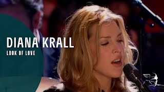 Diana Krall - Look Of Love (Live In Paris)