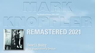 Mark Knopfler - Devil Baby (The Studio Albums 1996-2007)