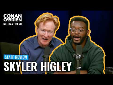 Conan Conducts A Staff Review With Writer Skyler Higley | Conan O'Brien Needs A Friend