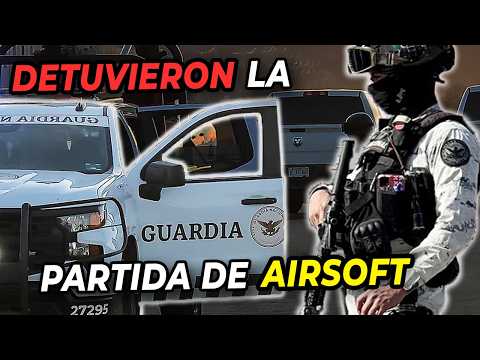 La Guardia Nacional detuvo nuestra Partida de Airsoft