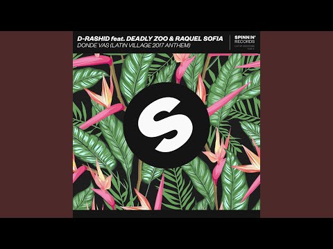 Donde vas (Latin Village 2017 Anthem)