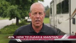 Forest River - How To Maintain an Alpha Systems Roof Membrane