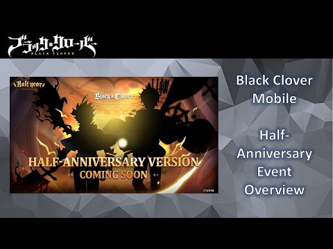 Black Clover Mobile Half Anniversary Event Overview