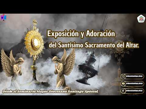 Hora Santa Desde El Seminario Mayor Diocesano Santiago Apóstol. Diócesis de Santiago de Veraguas