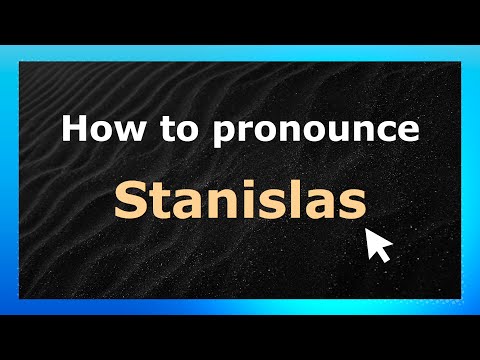 How to Pronounce Stanislas (French Pronunciation / France) | Pronounce Names