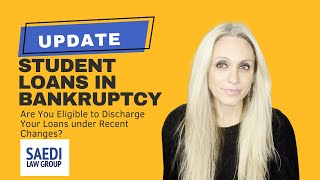 Discharging Student Loans in Bankruptcy: Updates in the Process