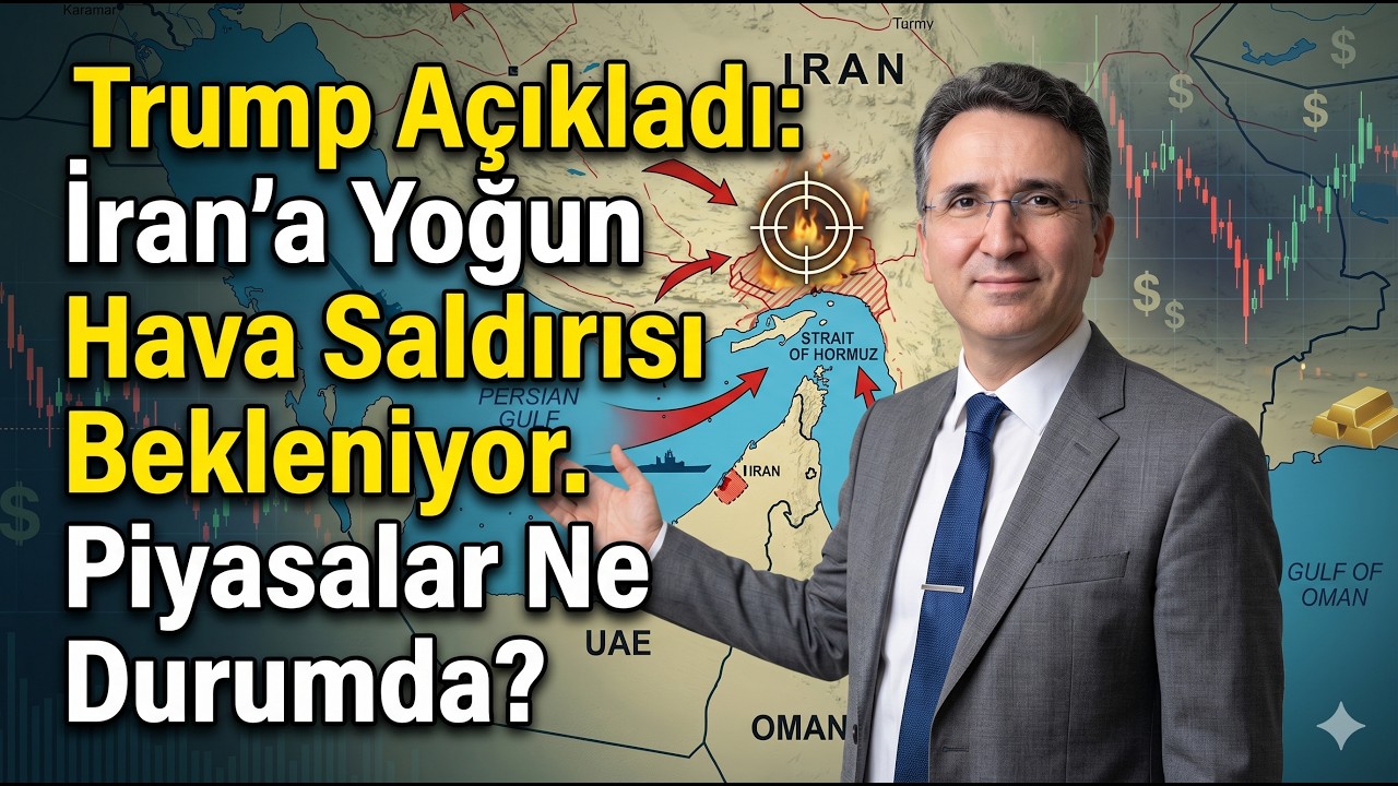 Trump Açıkladı: İran'a Yoğun Hava Saldırısı Bekleniyor. Piyasalar Ne Durumda?