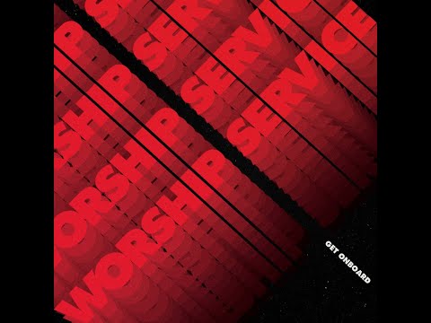 Worship Service "Get Onboard"