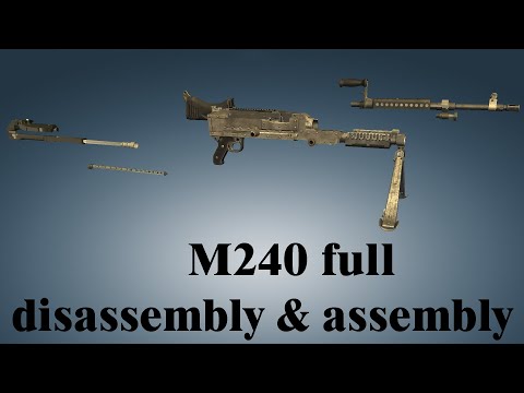 M240: full disassembly & assembly | World of Guns