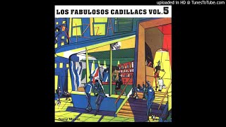 Los Fabulosos Cadillacs - Caballo De Madera