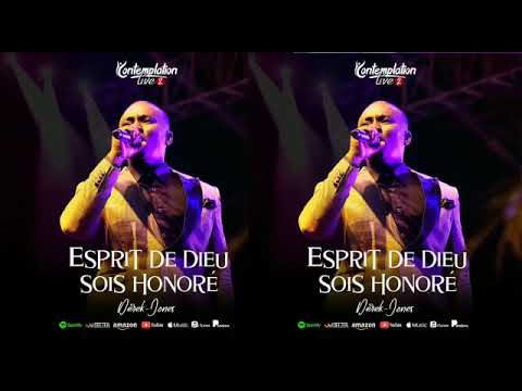 @derek-jones.officiel : Esprit de Dieu Sois Honoré/ Contemplation 2 (Audio)