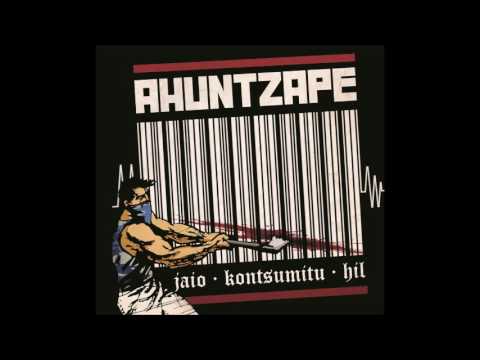 AHUNTZAPE Zuregatik