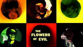The Flowers of Evil - Femme Fatale
