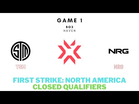First Strike North America Closed Qualifiers | TSM vs NRG Game 1 (FULL GAME)