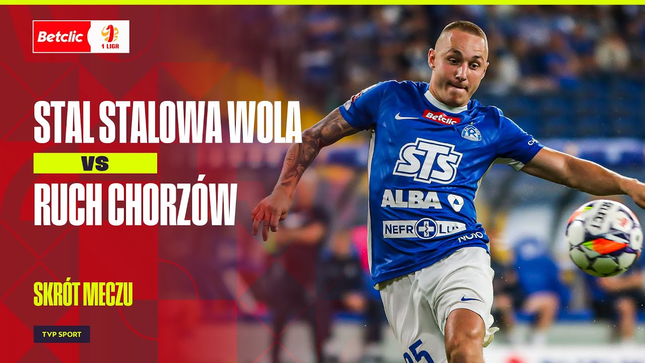 WIDEO: Stal Stalowa Wola - Ruch Chorzów 2-0 [SKRÓT MECZU]